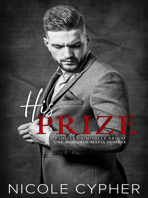 cover image of His Prize (français)